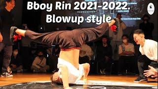 Best of Bboy Rin 2021-2022. Explosive Japanese bboy power.