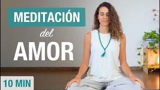 Meditación Guiada para el AMOR la Compasión & la Paz Interior 10 min