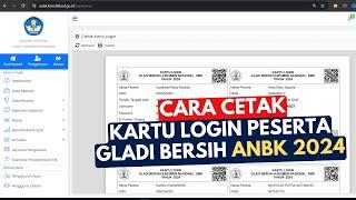 CARA CETAK KARTU LOGIN GLADI BERSIH ANBK 2024