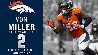 #2 Von Miller LB Broncos  Top 100 Players of 2017  NFL