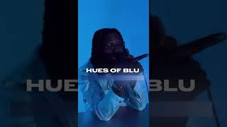 NEW ALBUM OUT NOW #HUESofBLU +++ STREAMING EVERYWHERE FEATURED SONG STAY SAFE. feat EVAN DUPRI