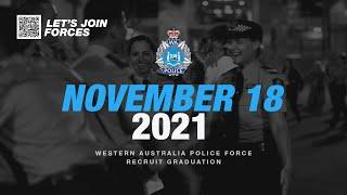 WA Police Force - Recruit Graduation Ceremony - Nov 18 2021