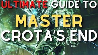 ULTIMATE Guide to MASTER Crotas End  Destiny 2 Master Crotas End Raid Guide