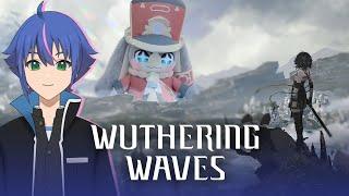 「Wuthering Waves」 I WUTHER YOU WUTHER WE ALL WUTHER