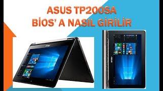 ASUS TP200SA BİOS A NASIL GİRİLİR.