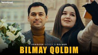 Vohidjon Isoqov & Gulinur - Bilmay qoldim Official Music Video