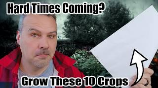 10 Crops to Feed Your Family in Hard Times  Self Sufficient Sunday #1