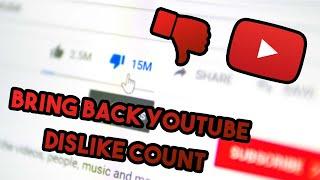 How To Bring Back The YouTube Dislike Count