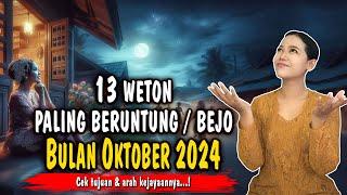 ramalan jawa.. 13 Weton Paling Beruntung Bulan Oktober 2024 Menurut Perhitungan Primbon Jawa