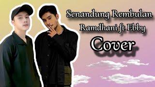 Senandung Rembulan - Ramdhani ft Ebby  Cover  Versi LIDA