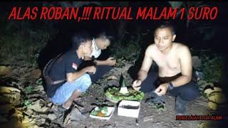 ALAS ROBAN RITUAL MALAM 1 SURO