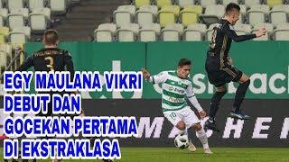 Debut Dan Gocekan Pertama Egy Maulana Vikri Di Ekstraklasa Liga Polandia