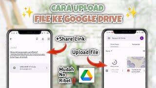 CARA UPLOAD FILE KE GOOGLE DRIVE DAN SHARE LINK  ByDesiPurba