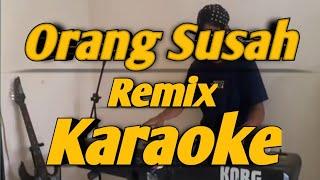 Orang Susah Karaoke Remix Versi Korg PA700