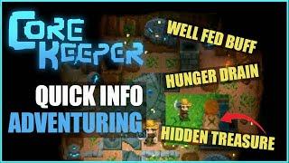 QUICK INFO Adventuring Well Fed Buff Hunger Drain  Core Keeper