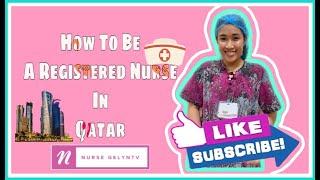 VLOG #5 HOW TO BE A REGISTERED NURSE IN QATAR