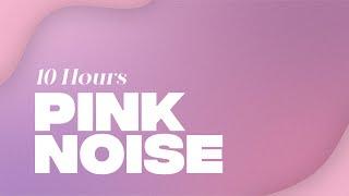 10 hours of pink noise  CALM YOUR MIND  ADHD  Study  Sleep