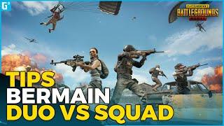 5 TIPS BERMAIN DUO VS SQUAD DI PUBG MOBILE - Tips dan Trik  PUBG Mobile