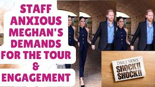 MEGHAN’S DEMANDS RULES OF ENGAGEMENT ON FAKE TOUR .. OH DEAR #meghanandharry #meghan #royal