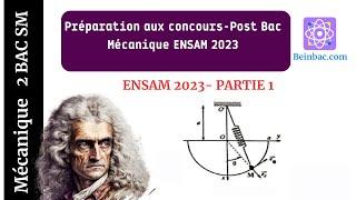 2Bac SM BIOF Corrigé Concours post Bac ENSAM 2023 -Mécanique Partie 1