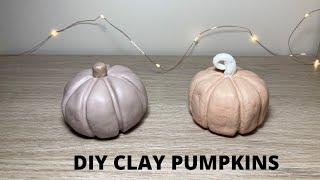 DIY CLAY PUMPKINS  FALL DECOR  HALLOWEEN DECOR  AFFORDABLE + AESTHETIC HOME DÉCOR  Air dry clay