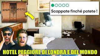 SOPRAVVIVERE per 24H NELLHOTEL PEGGIORE DI LONDRA e DEL MONDO - ABBIAMO RISCHIATO QUALCHE MALATTIA