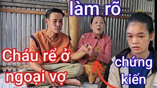 Dự yếu sinh lý và bà ngoại vợ ở nhau có như lời cháu ngoại nói