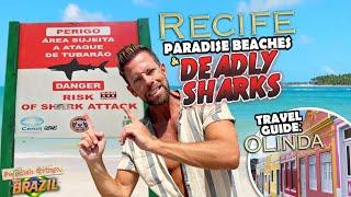 Recife Paradise city – deadly shark attacks PERFECT WEEKEND TRAVEL GUIDE beaches & safety