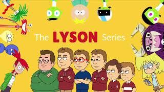 Lyson Series Intro
