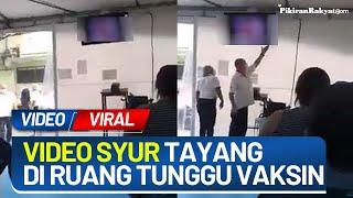 Viral Detik-detik Video Asusila Tayang Diduga di Ruang Tunggu Vaksin Petugas Panik Matikan TV