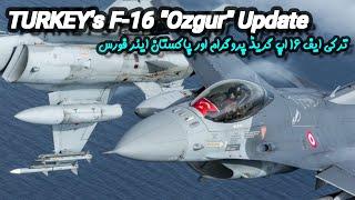 ENG - Turkish F-35 Development - F-16 OzgurSaber  Upgrade & Pakistan Air Force F-16 Goals