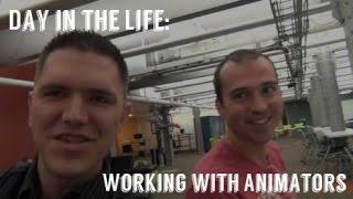 Day in the Life Working with Animators