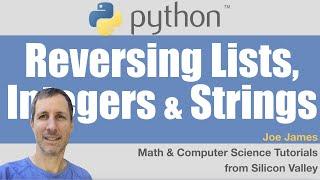 Python Reverse Lists Integers and Strings