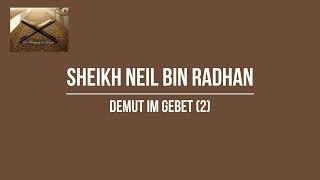 Demut im Gebet 22  Sheikh Neil Bin Radhan