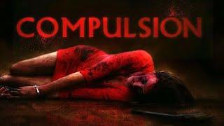 Compulsion HORRORFILM Horror Psycho Thriller Filme auf Deutsch in voller Länge HD Film Deutsch