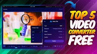 Top 5 Best Video Converter For Windows  Free Video Converter Software 2023