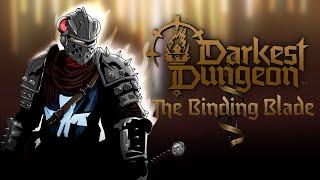 Baer Plays Darkest Dungeon II The Binding Blade Ep. 1