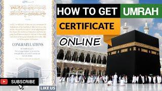 How to Get Umrah Certificate  How to download Umrah performing certificate from NUSUK APP