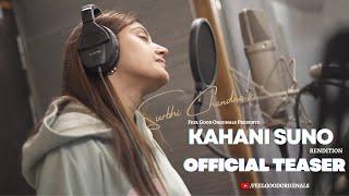 KAHANI SUNO RENDITION  SONG TEASER  SURBHI CHANDNA