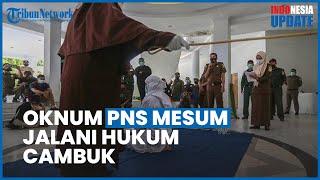 Tepergok Mesum di Dalam Mobil Oknum PNS di Aceh Besar Dihukum 18 Kali Cambukan