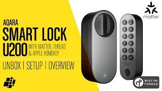 THE Smart Lock to Rule Them All? The Aqara U200 with Matter Thread and Apple HomeKey