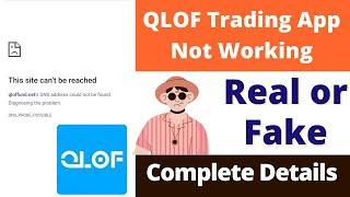 QLOF Trading App Real or Fake  QLOF Trading App Withdrawal Problem  Not Working  QLOF New Update