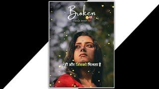 Very Sad Song status  Broken Heart  WhatsApp Status Video  Breakup Song Hindi  status lover️