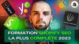 FORMATION SHOPIFY SEO GRATUITE la plus complète qui existe - Formation Shopify de A à Z