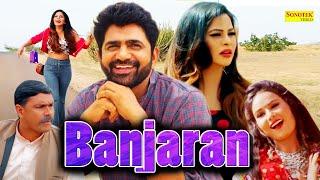 Banjaran  Full Movie  Uttar Kumar  Dhakad Chhora  Deepali Saini  Haryanvi Movies Haryanvi 2023