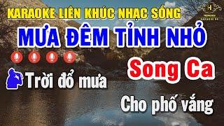 Karaoke Liên Khúc Nhạc Trữ Tình Song Ca Dễ Hát  Liên Khúc Nhạc Vàng - Mưa Đêm Tình Nhỏ