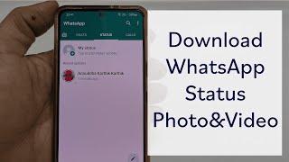 How to download WhatsApp Status Video & Photo without any apps 2022