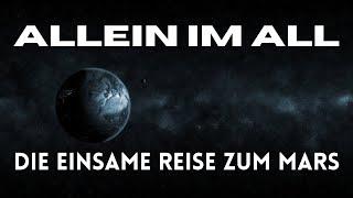 Allein im All Die einsame Reise zum Mars  Universum Doku  HD  LunaPuu Doku TV