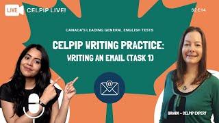 CELPIP LIVE - CELPIP Writing Practice Writing an Email Task 1 - S2 E14