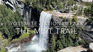 The Mist Trail 2024 - Yosemite